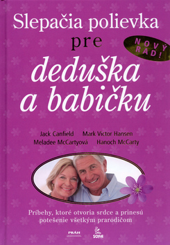 Slepačia polievka pre deduška a babičku