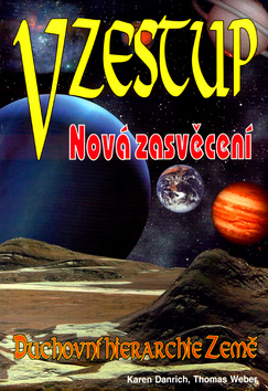 Vzestup Nová zasvěcení