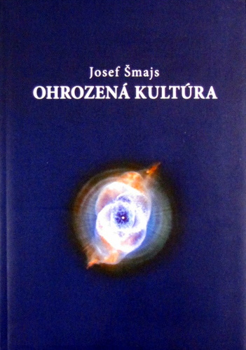 Ohrozená kultúra - Josef Šmajs