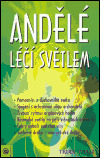 Andělé léčí světlem