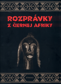 Rozprávky z čiernej Afriky