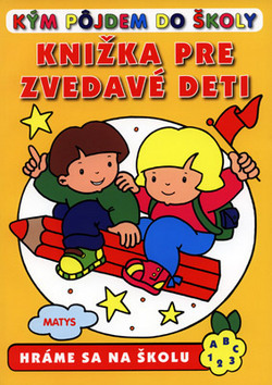 Knižka pre zvedavé deti