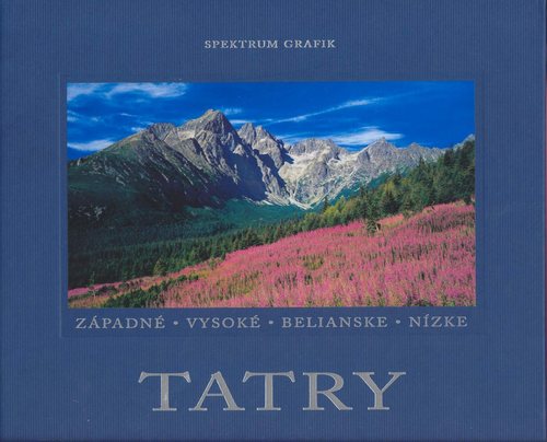 Tatry - Západné - Vysoké - Belianske - Nízke