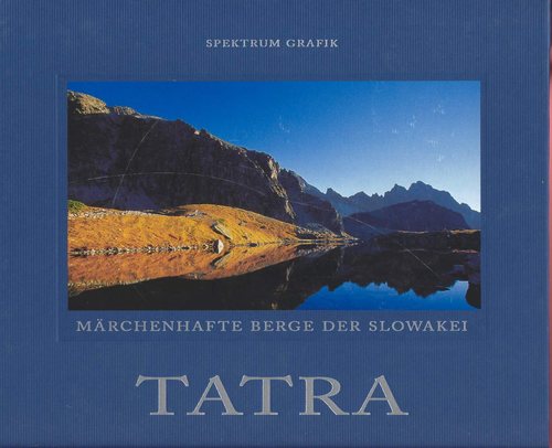 Tatry /nem.- Tatra märchenhafte Berge der Slowakei