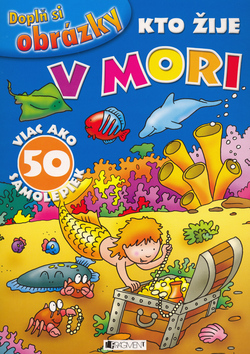 Kto žije v mori - Doplň si obrázky