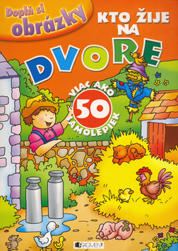 Kto žije na dvore - Doplň si obrázky