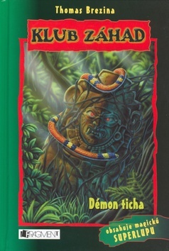 Démon ticha - Klub záhad