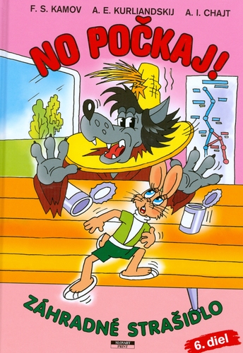 No počkaj! 6 - záhradné strašidlo