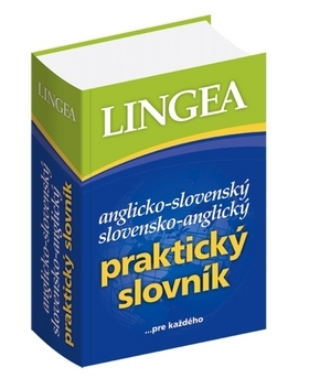 Anglicko-slovenský slovensko-anglický praktický slovník ...pre každého