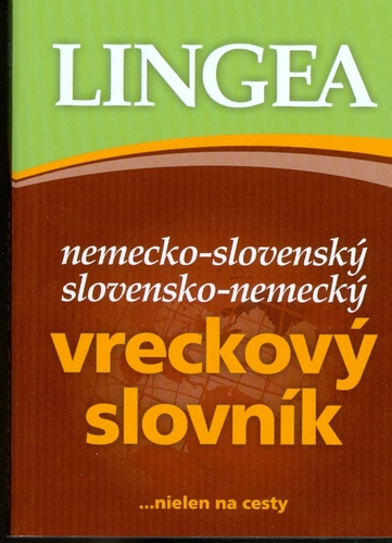Nemecko-slovenský slovensko-nemecký vreckový slovník...nielen na cesty - 2.vydanie
