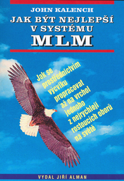 Jak být nejlepším v systému MLM