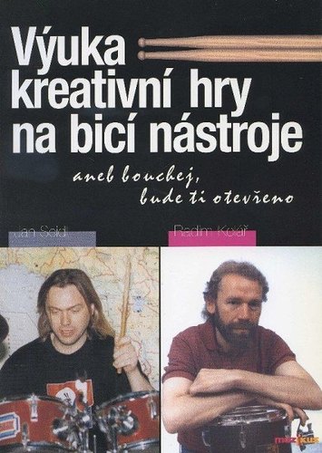 Výuka kreativní hry na bicí nástroje