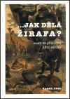 ...jak dělá žirafa?