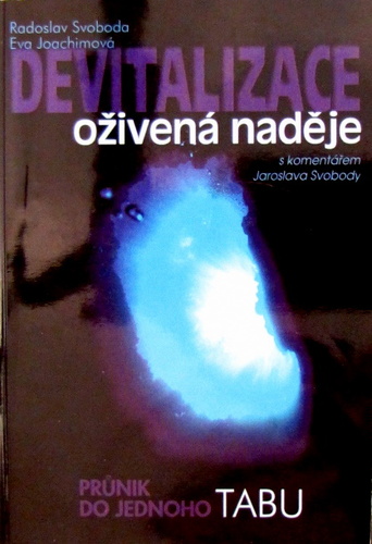 Devitalizace - oživená naděje