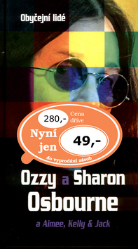 Obyčejní lidé - Ozzy a Sharon Osbourne
