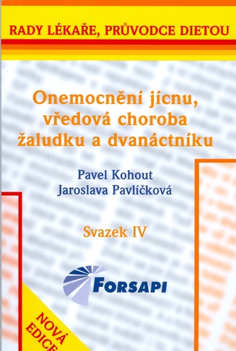 Onemocnění jícnu, vředová choroba žaludku a dvanáctníku - Pavel Kohout