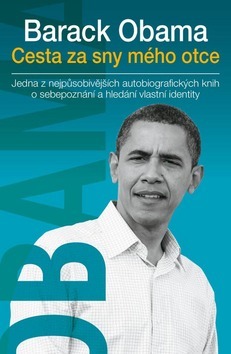 Barack Obama - Cesta za sny mého otce