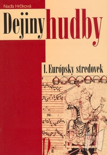 Dejiny hudby I. Európsky stredovek