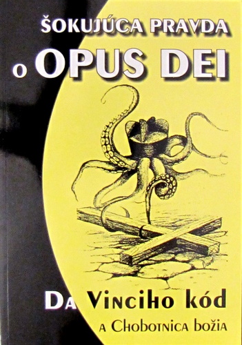Kniha Šokujúca pravda o OPUS DEI