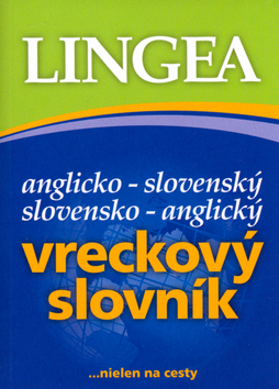 Anglicko-slovenský slovensko-anglický vreckový slovník...nielen na cesty