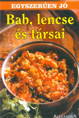 Bab, lencse és társai