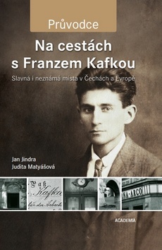 Na cestách s Franzem Kafkou - Průvodce