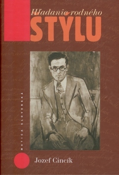 Kniha Hľadanie rodného štýlu - Jozef Cincík