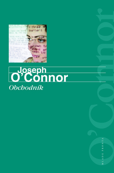 Kniha Obchodník - O'Connor Joseph