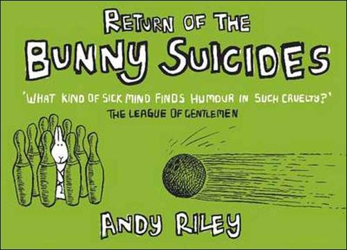 Return of the Bunny Suicides