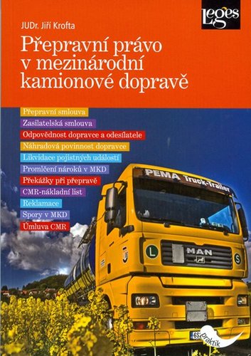 Přepravní právo v mezinárodní kamionové dopravě