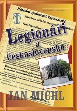 Kniha Legionáři a Československo - Jan Michl