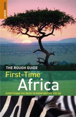 A Rough Guide First-Time Africa (Rough Guide Specials)