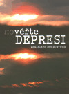 (Ne)věřte depresi