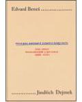 Edvard Beneš. Politická biografie českého demokrata (I.)