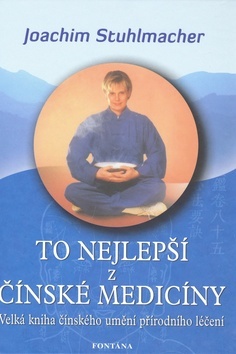 Kniha To nejlepší z čínské medicíny