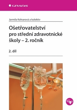 Ošetřovatelství pro střední zdravotnické školy – 2. ročník