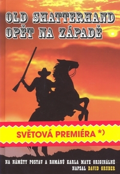 Kniha Old Shatterhand opět na západě - David Gruber