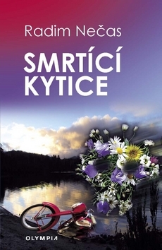 Kniha Smrtící kytice - Radim Nečas