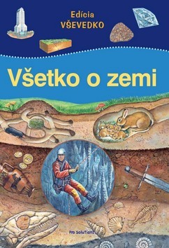 Všetko o zemi - Edícia VŠEVEDKO