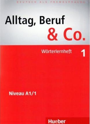 Alltag Beruf & Co. A1/1 W