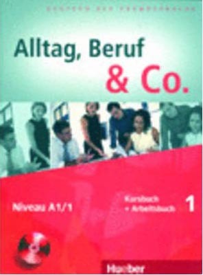 Alltag Beruf &Co. A1/1 Kursbuch +Arbeitsbuch +CD