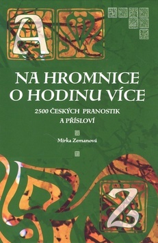 Kniha Na Hromnice o hodinu více - Mirka Zemanová