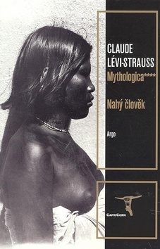 Kniha Mythologica 4 Nahý člověk - Claude Lévi-Strauss