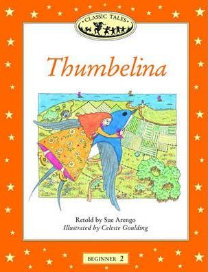 Classic Tales Beginner 2 Thumbelina