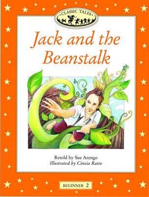 Classic Tales Beginner 2. Jack and Beanstalk