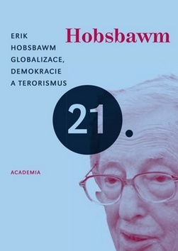 21. Globalizace, demokracie a terorismus