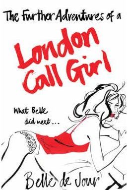 Further Adventures of London Call Girl
