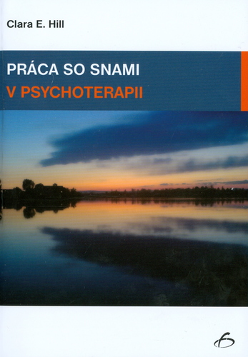 Kniha Práca so snami v psychoterapii - Clara Hill