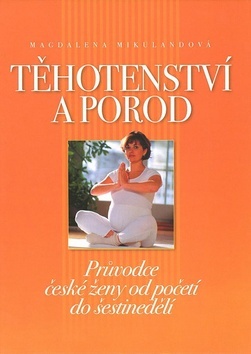 Těhotenství a porod