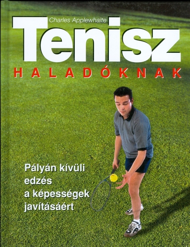 Tenisz - haladóknak